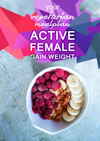 Vegetarian Active Female - Gain Weight
